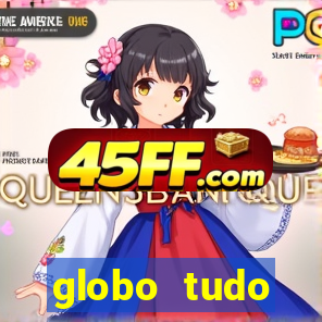 globo tudo absolutamente sobre esporte